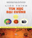 Giáo trình Tin học đại cương (Tập 2): Phần 2