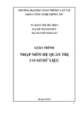 Giáo trình Nhập môn hệ quản trị cơ sở dữ liệu:  Phần 1