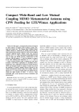 Compact wide band and low mutual coupling MIMO metamaterial antenna using CPW feeding for LTE/Wimax applications