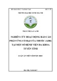 Luận án Tiến sĩ Dược học: Nghiên cứu hoạt động báo cáo phản ứng có hại của thuốc (ADR) tại một số bệnh viện đa khoa