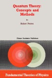 Concepts and methods in Quantum theory