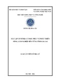 Luận án tiến sĩ Địa lý: Xác lập cơ sở địa lý học phục vụ phát triển nông, lâm nghiệp bền vững tỉnh Gia Lai