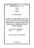 Tóm tắt Luận án tiến sĩ Y học: Nghiên cứu đặc điểm lâm sàng, cận lâm sàng của u thần kinh thính giác và đánh giá kết quả phẫu thuật theo đường mổ xuyên mê nhĩ