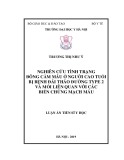 Luận án tiến sĩ Y học: Nghiên cứu tình trạng đông cầm máu ở người cao tuổi bị bệnh đái tháo đường type 2 và mối liên quan với các biến chứng mạch máu