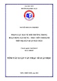 Tóm tắt Luận văn thạc sĩ Luật học: Pháp luật về Bảo vệ Môi trường trong hoạt động xây dựng và thực tiễn thi hành trên địa bàn quận Hải Châu