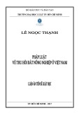 Luận án tiến sĩ Luật học: Pháp luật về thu hồi đất nông nghiệp ở Việt Nam