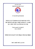 Tóm tắt Luận văn thạc sĩ Luật học: Pháp luật về định giá đất khi nhà nước thu hồi đất để phát triển kinh tế xã hội qua thực tiễn tại tỉnh Quảng Trị