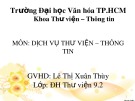 Bài thuyết trình môn Dịch vụ Thư viện - Thông tin: Ảnh hưởng của lứa tuổi đến nhu cầu đọc