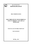 Tóm tắt Luận văn thạc sĩ Kế toán: Hoàn thiện kế toán trách nhiệm tại Công ty TNHH MTV Cảng Chu Lai Trường Hải