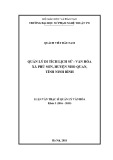 Luận văn thạc sĩ Quản lý văn hóa: Quản lý di tích lịch sử - văn hóa xã Phú Sơn, huyện Nho Quan, tỉnh Ninh Bình