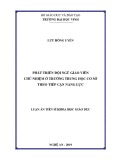 Luận văn tiến sĩ Khoa học giáo dục: Phát triển đội ngũ giáo viên chủ nhiệm ở trường trung học cơ sở theo tiếp cận năng lực