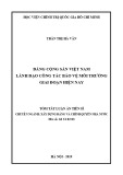 Tóm tắt Luận văn tiến sĩ Xây dựng Đảng: Đảng Cộng sản Việt Nam lãnh đạo công tác bảo vệ môi trường giai đoạn hiện nay