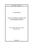 Luận văn thạc sĩ Quản lý văn hóa: Quản lý lễ hội hoa phượng đỏ ở Thành phố Hải Phòng