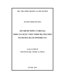 Luận văn tiến sĩ Triết học: Kết hợp truyền thống và hiện đại trong xây dựng ý thức chính trị công nhân ngành than Quảng Ninh hiện nay