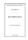 Luận án tiến sĩ Âm nhạc học: Hát trống quân