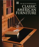 Classic American furniture - The art of woodworking: Part 2