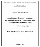 Tóm tắt luận án Tiến sĩ Hóa học: Nghiên cứu, tổng hợp Perovskit hệ Lantan Cromit và Lantan Manganit bằng phương pháp đốt cháy