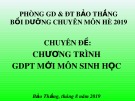 Bài giảng Chuyên đề: Chương trình GDPT mới môn Sinh học - Bảo Thắng