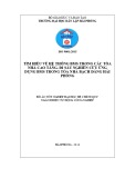 Đồ án tốt nghiệp ngành Điện tự động công nghiệp: Tìm hiểu về hệ thống BMS trong các tòa nhà cao tầng. Đi sâu nghiên cứu ứng dụng BMS trong tòa nhà Bạch Đằng HP