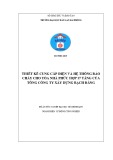 Đồ án tốt nghiệp ngành Điện tự động công nghiệp: Thiết kế hệ thống cung cấp điện và hệ thống báo cháy cho tòa nhà phức hợp 17 tầng của tổng công ty xây dựng Bạch Đằng