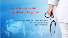 Bài giảng Co thắt mạch vành: Chẩn đoán bị lãng quên - BS.CKI. Nguyễn Việt Phương Thùy