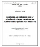 Tóm tắt luận án Tiến sĩ Y học:  Nghiên cứu ảnh hưởng của bệnh lý tiền sản giật lên thai phụ và thai nhi và đánh giá hiệu quả của phác đồ điều trị