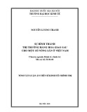 Tóm tắt luận án Tiến sĩ Kinh tế Chính trị: Sự hình thành thị trường hàng hoá giao sau cho một số nông sản ở Việt Nam