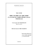 Tóm tắt luận án Tiến sĩ Kinh tế: Nâng cao năng lực cạnh tranh của ngành công nghiệp chế biến lâm sản tỉnh Đăk Lăk