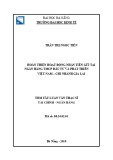 Tóm tắt luận văn Thạc sĩ Tài chính ngân hàng: Hoàn thiện hoạt động nhận tiền gửi tại Ngân hàng TMCP Đầu tư và Phát triển Việt Nam - chi nhánh Gia Lai