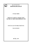 Tóm tắt Luận văn Thạc sĩ Kế toán: Kiểm soát thuế giá trị gia tăng tại Chi cục thuế thành phố Kon Tum