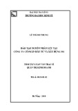 Tóm tắt luận văn Thạc sĩ Quản trị kinh doanh: Đào tạo nguồn nhân lực tại Công ty Cổ phần Đầu tư và Xây dựng 501