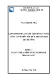 Tóm tắt luận văn Thạc sĩ Quản trị kinh doanh: Lập kế hoạch sản xuất tại Nhà máy ngói, Công ty cổ phần đầu tư & thương mại DIC Đà Nẵng