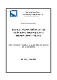 Tóm tắt luận văn Thạc sĩ Quản trị kinh doanh: Đào tạo nguồn nhân lực tại Ngân hàng TMCP Việt Nam Thịnh Vượng – VPbank