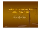 Bài giảng Chẩn đoán hình ảnh viêm tụy cấp - BS. Nguyễn Quý Khoáng