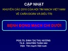 Bài giảng Bệnh động mạch chi dưới - PGS.TS. Đinh Thị Thu Hương