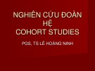 Bài giảng Nghiên cứu đoàn hệ - PGS. Ts Lê Hoàng Ninh