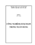 Tiếu luận: Công nghệ Blockchain trong ngân hàng