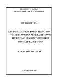 Luận án Tiến sĩ Kinh tế: Xác định các nhân tố bên trong đơn vị ảnh hưởng đến minh bạch thông tin kế toán của đơn vị sự nghiệp công lập tại Việt Nam