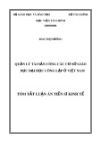 Tóm tắt luận án Tiến sĩ Kinh tế: Quản lý tài sản công các cơ sở giáo dục đại học công lập ở Việt Nam