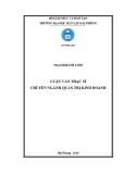 Luận văn Thạc sĩ Quản trị kinh doanh: Nâng cao chất lượng nguồn nhân lực nhà máy Z189 -Tổng cục Công nghiệp Quốc phòng