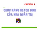 Bài giảng Quản trị tài chính - Chương 4: Chức năng hoạch định của nhà quản trị