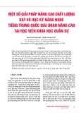 Một số giải pháp nâng cao chất lượng dạy và học kỹ năng nghe tiếng Trung Quốc giai đoạn nâng cao tại Học viện Khoa học Quân sự