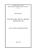 Tóm tắt luận văn Thạc sĩ ngành Quốc tế học: Quan hệ văn hóa Việt Nam - Nhật Bản giai đoạn 1992–2013