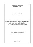 Luận án tiến sĩ Kỹ thuật: Ứng xử kháng chọc thủng của liên kết cột ống thép nhồi bê tông và sàn phẳng bê tông cốt thép