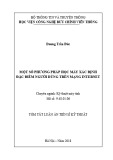 Tóm tắt Luận án tiến sĩ Kỹ thuật: Một số phương pháp học máy xác định đặc điểm người dùng trên mạng internet