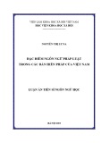 Luận án tiến sĩ Ngôn ngữ học: Đặc điểm ngôn ngữ pháp luật trong các bản Hiến pháp của Việt Nam