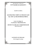 Luận văn Thạc sĩ Quản trị kinh doanh: Giải pháp phát triển sản phẩm du lịch đặc thù tại Thành phố Hải Phòng