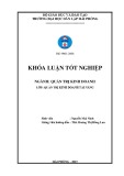 Khóa luận tốt nghiệp Quản trị kinh doanh: Một số giải pháp Marketing nhằm thúc đẩy hoạt động kinh doanh của khách sạn LEVEL thuộc Công ty Cổ phần Đầu tư và Du lịch LV