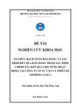 Kế toán tốt nghiệp Kế toán - Kiểm toán: Tổ chức hạch toán bán hàng và xác định kết quả bán hàng nhằm xác định chính xác kết quả cho từng hoạt động tại Công ty CP tư vấn và thiết kế XD Đông Nam Á