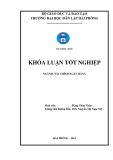 Khóa luận tốt nghiệp Tài chính - Ngân hàng: Giải pháp nâng cao hiệu quả hoạt động huy động vốn tại Ngân hàng thương mại cổ phần Công thương Việt Nam – Chi nhánh Hải Phòng